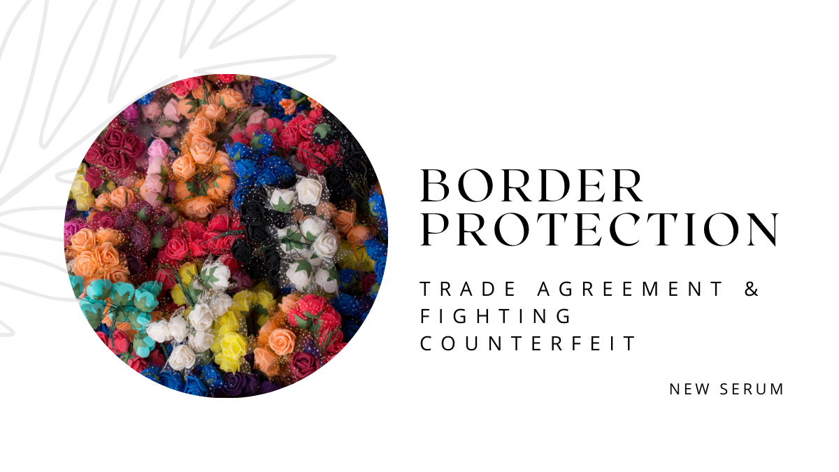 Trade Agreements Fighting Counterfeits Border Protection