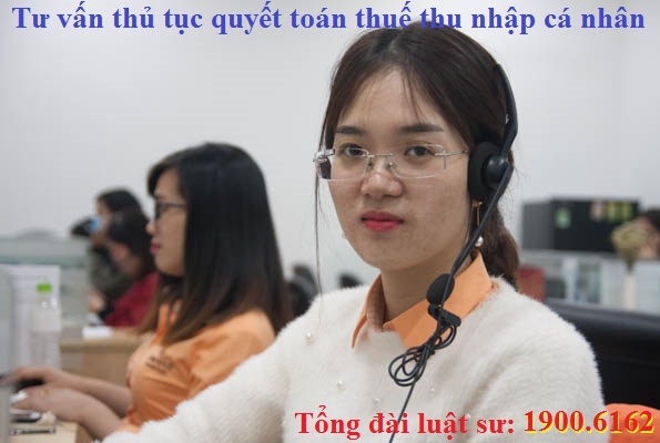Luật sư tư vấn thủ tục quyết toán thuế thu nhập cá nhân