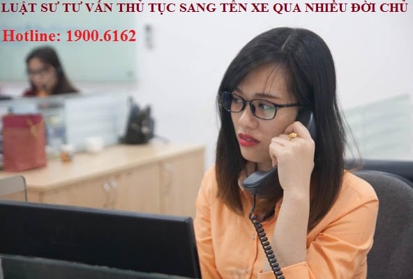 Luật sư tư vấn quy trình, thủ tục sang tên xe qua nhiều đời chủ