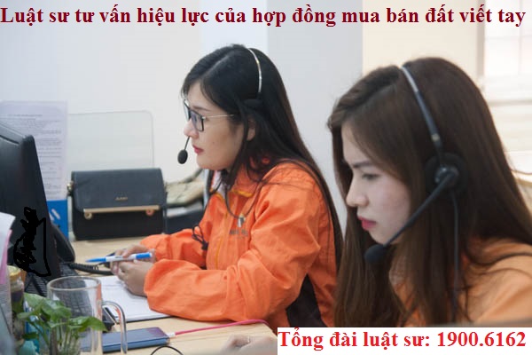Luật sư tư vấn về xác định hiệu lực của hợp đồng mua bán đất viết tay