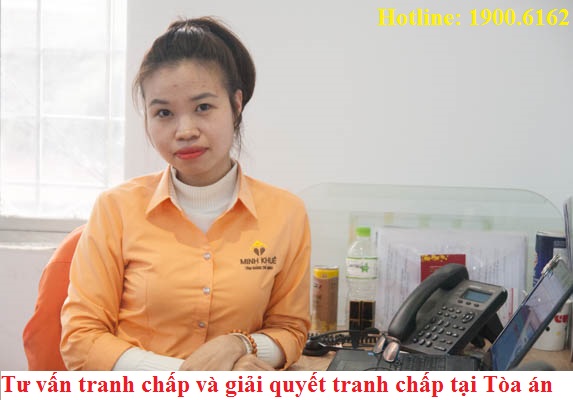 Dịch vụ luật sư tư vấn tranh chấp dân sự và giải quyết tranh chấp dân sự tại Tòa án