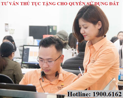 Tư vấn pháp luật trực tuyến thủ tục tặng cho quyền sử dụng đất, nhà ở, chung cư qua điện thoại