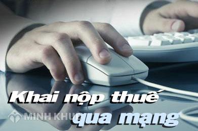 Hướng dẫn khai thuế điện tử cho thuê nhà - Nộp tờ khai thuế thuê nhà qua mạng 