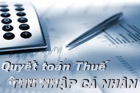Quyết toán thuế TNCN vào đầu năm 2018 theo quy định của pháp luật quản lý thuế
