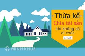 Thừa kế tài sản do cha để lại cho con đến nay đã thành niên ?