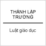 Thành lập trường mầm non tư thủ tục thực hiện như thế nào ?