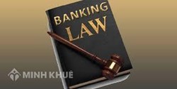 Lawyer services in banking and finance of MInh Khue Law Firm