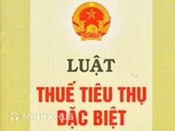 Thuế tiêu thụ đặc biệt có điểm bất hợp lí nào?