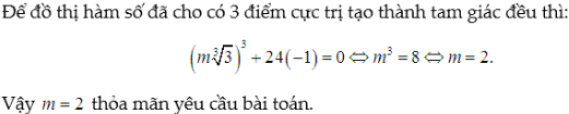 Tìm m để hàm trùng phương có 3 điểm cực trị
