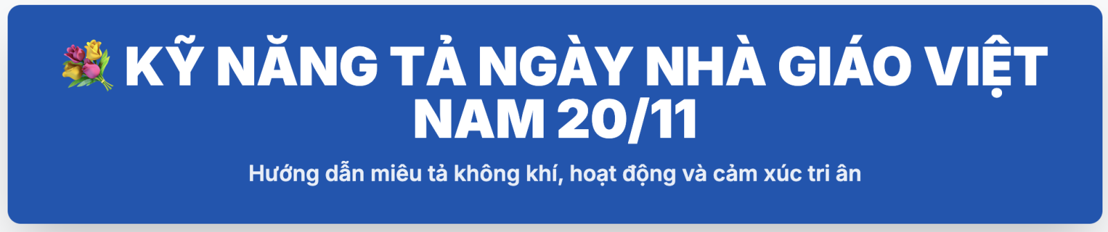 Bài văn tả ngày nhà giáo Việt Nam 20/11 ngắn, hay