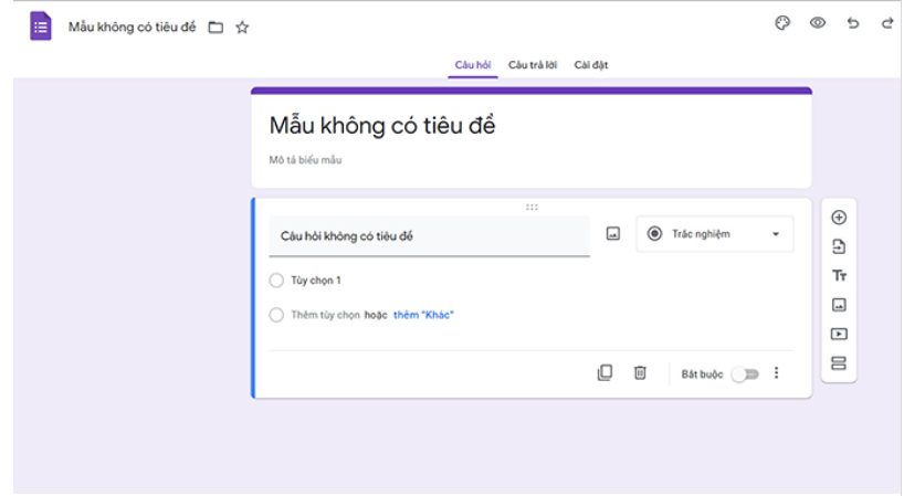 Cách tạo bài kiểm tra, câu hỏi trắc nghiệm trên Google Forms online