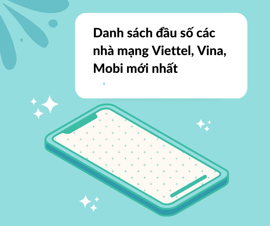 Danh sách đầu số các nhà mạng Viettel, Vina, Mobi 2023 mới nhất