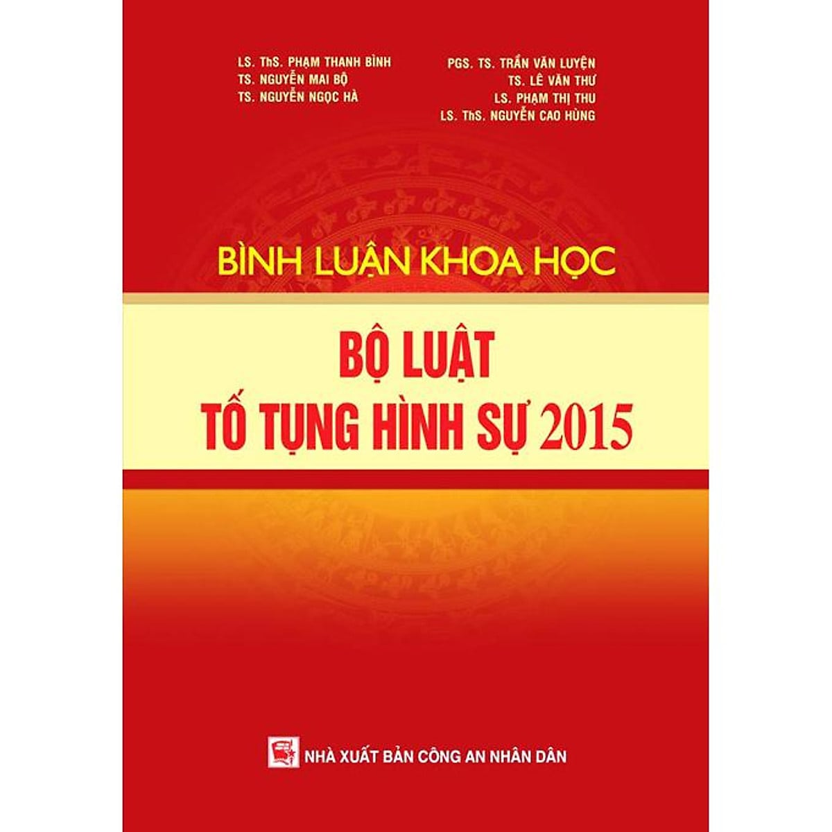 Sách Bình luận khoa học Bộ Luật Tố tụng Hình sự 2015 (PGS.TS. Trần Văn Luyện)