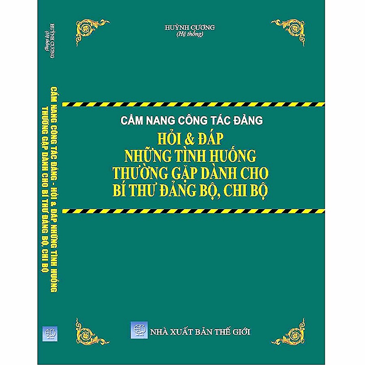 Cẩm nang công tác đảng - Hỏi và Đáp những tình huống thường gặp dành cho bí thư đảng bộ, chi bộ