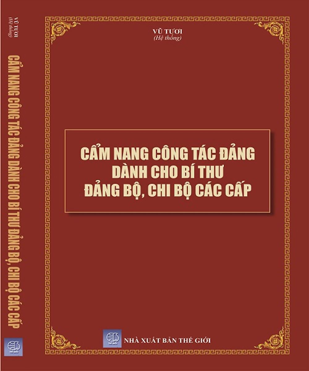 Sách Cẩm nang công tác đảng dành cho bí thư đảng bộ, chi bộ các cấp