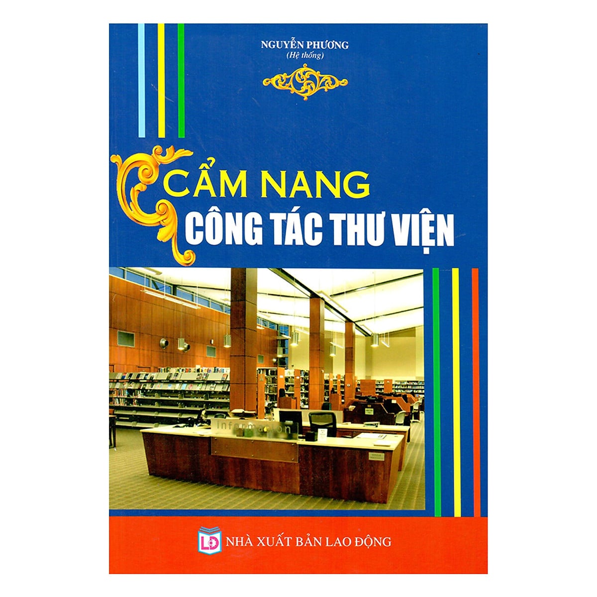 Sách Cẩm nang công tác thư viện - Nguyễn Phương
