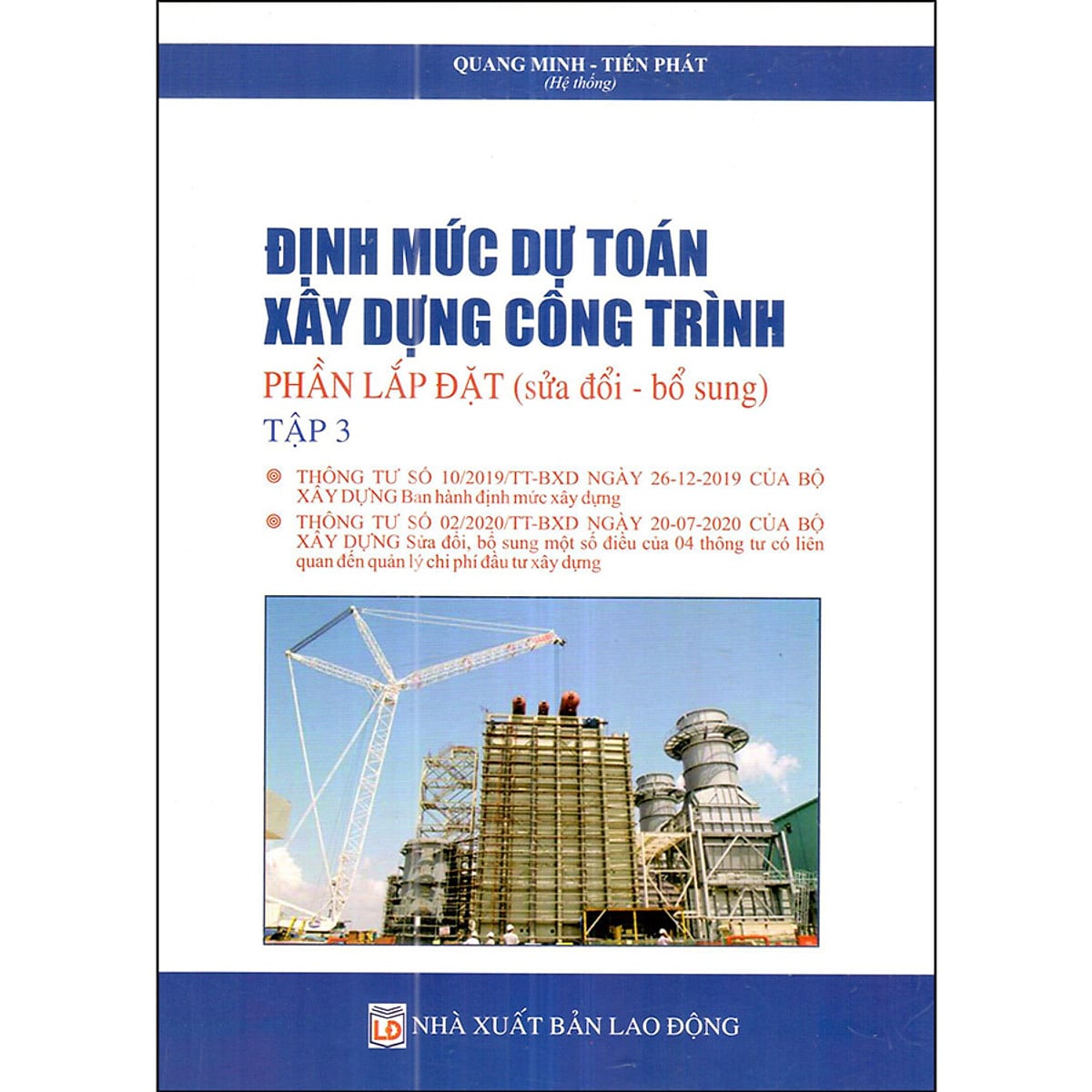 Sách Định mức dự toán xây dựng công trình Tập 3 Phần lắp đặt sửa đổi, bổ sung theo thông tư số 02/2020/TT-BXD ngày 20-7-2020