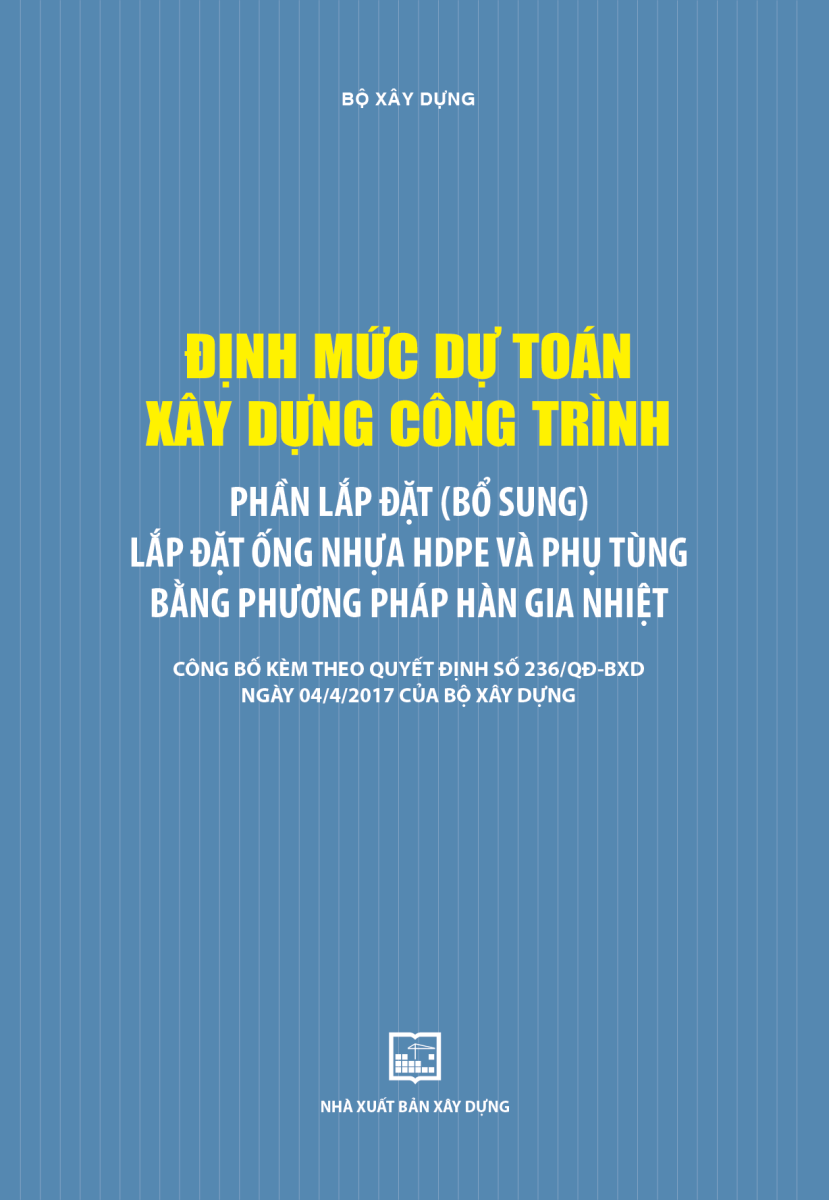 Định mức dự toán xây dựng công trình phần Lắp đặt (Ban hành Quyết định 236/QĐ-BXD ngày 4/4/2017)