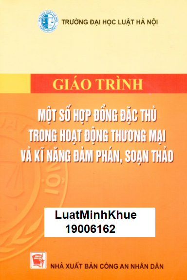 Giáo trình Một số hợp đồng đặc thù trong hoạt động thương mại và kĩ năng đàm phán, soạn thảo