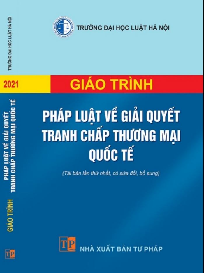 Giáo trình Pháp luật về giải quyết tranh chấp thương mại quốc tế - Trường Đại học Luật Hà Nội.