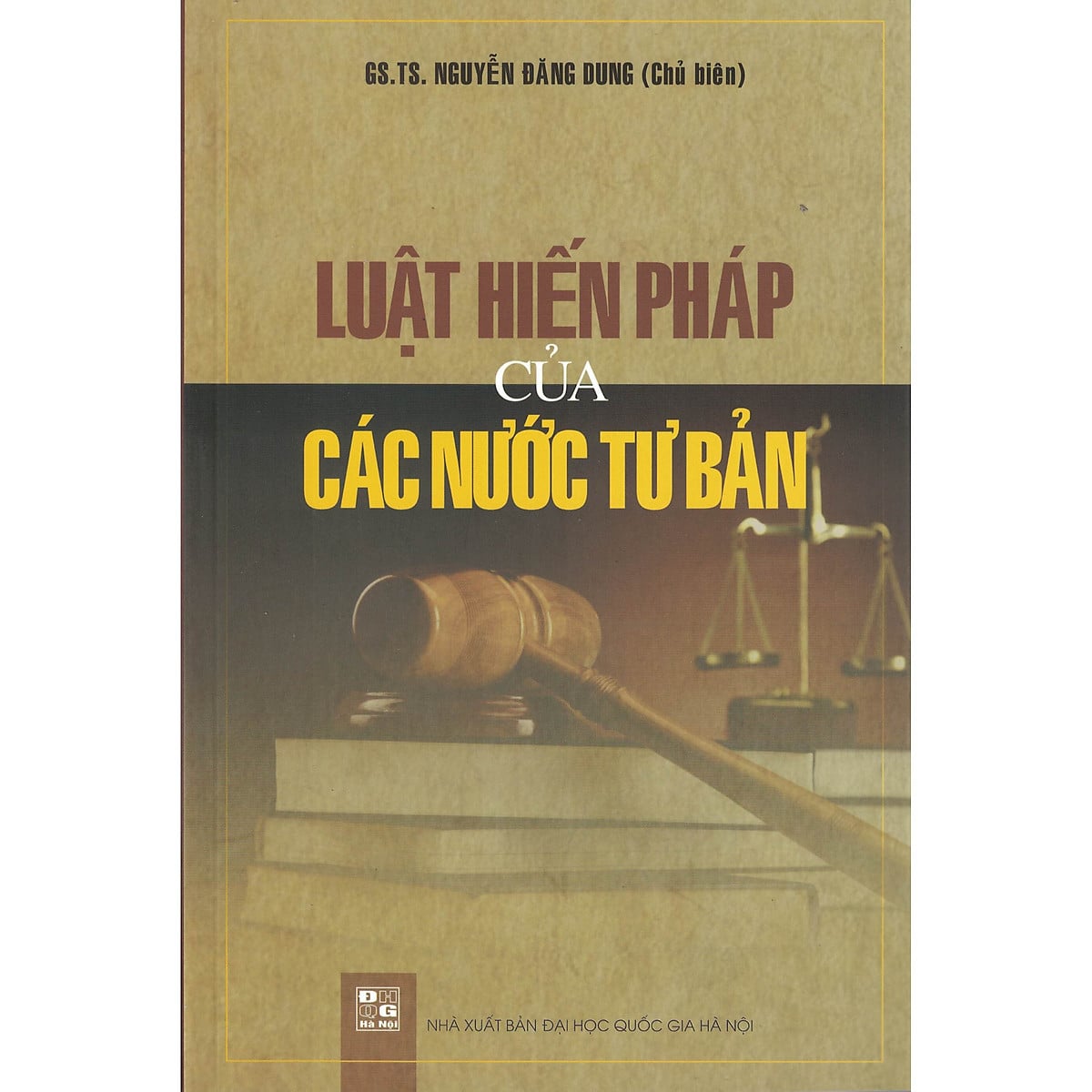 Giáo trình Luật hiến pháp của các nước tư bản - Khoa Luật - Đại học quốc gia Hà Nội