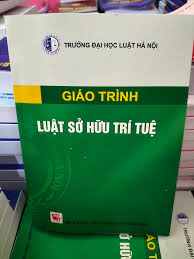 Giáo trình Luật sở hữu trí tuệ - Trường Đại học Luật Hà Nội
