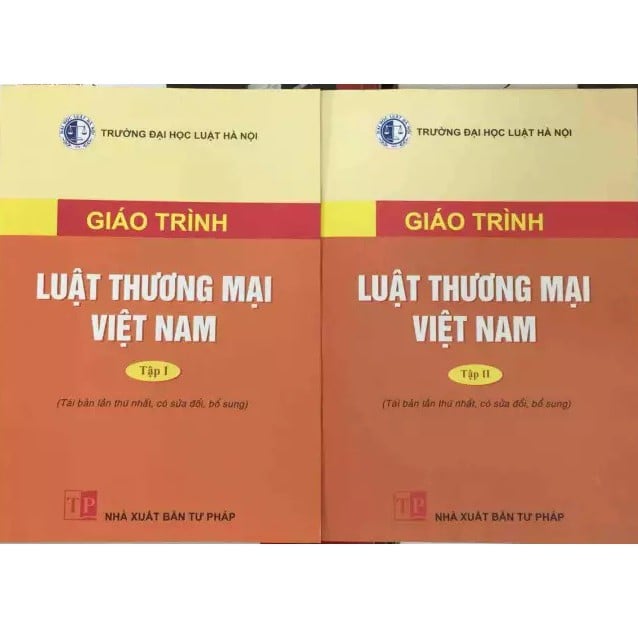 Giáo trình Luật thương mại Việt Nam tập 1 và 2 (Trường Đại học Luật Hà Nội)