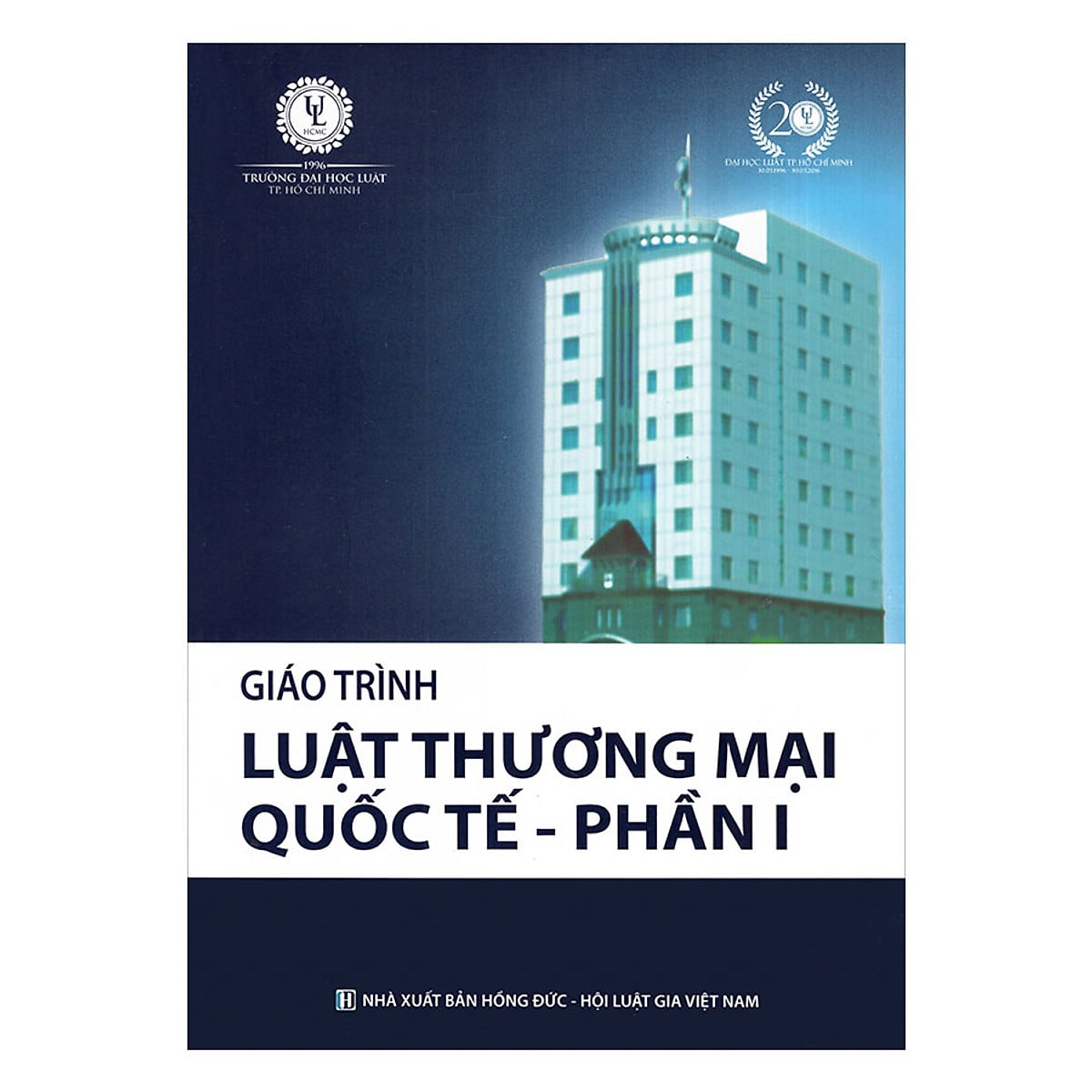 Giáo trình Luật thương mại quốc tế - Trường đại học Luật TP.Hồ Chí Minh