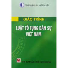 Giáo trình Luật Tố tụng dân sự Việt Nam - Trường Đại học Luật Hà Nội