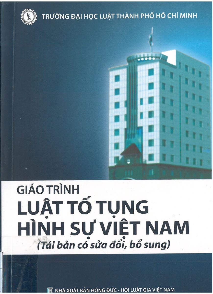 Giáo trình Luật tố tụng hình sự Việt Nam - Trường Đại học Luật TP. Hồ Chí Minh