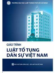 Giáo trình luật tố tụng dân sự Việt Nam - Trường Đại học luật TP. Hồ Chí Minh