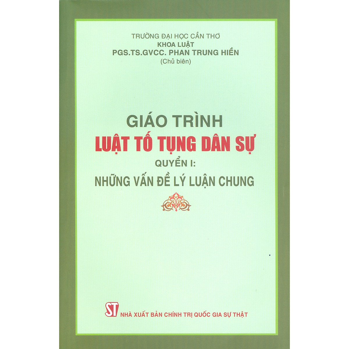 Giáo trình luật tố tụng dân sự, quyển 1: Những vấn đề lý luận chung