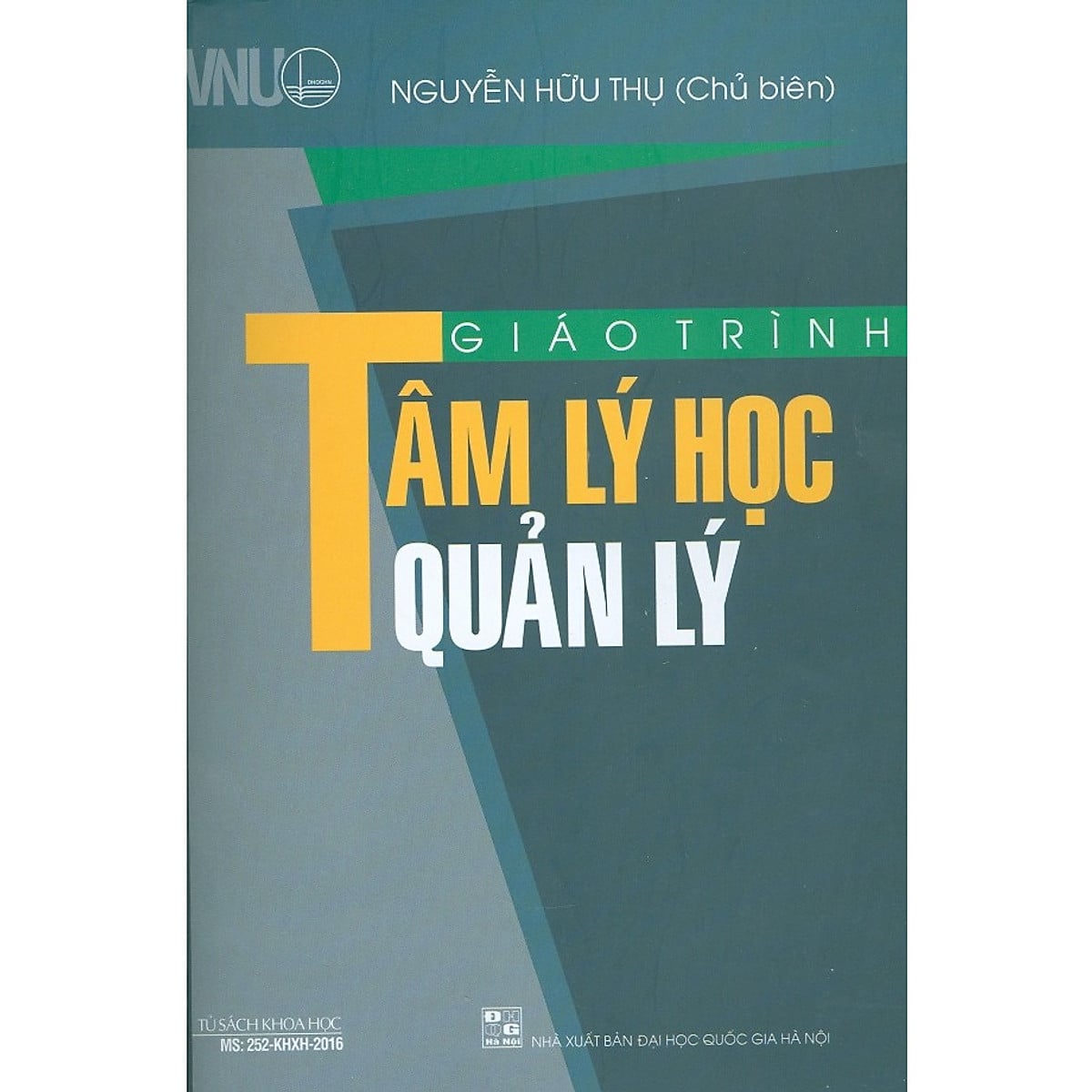 Tâm lý học quản lý - Nguyễn Hữu Thụ (chủ biên)
