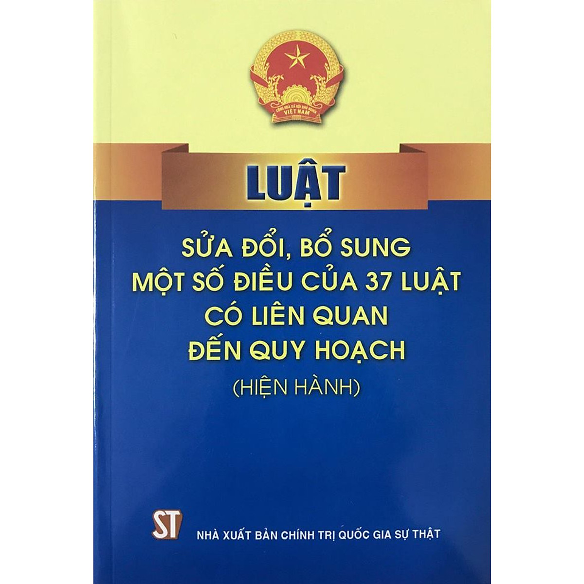 Luật sửa đổi, bổ sung một số điều của 37 luật có liên quan đến quy hoạch