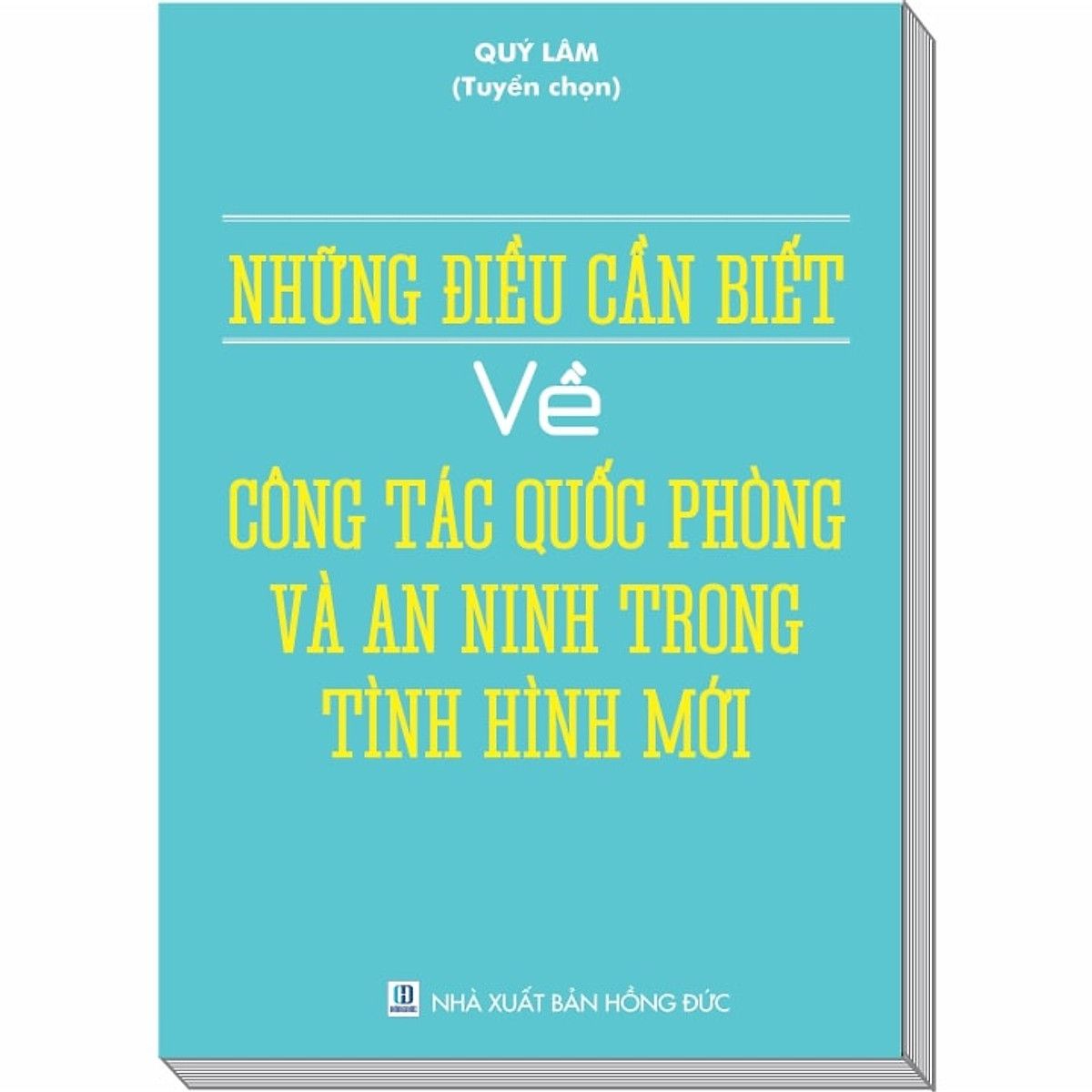 Những điều cần biết về công tác quốc phòng an ninh trong tình hình mới