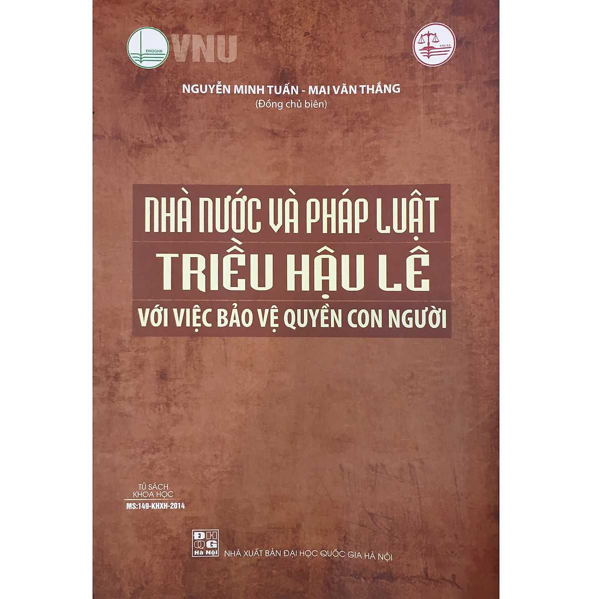 Sách Nhà nước và pháp luật triều Hậu Lê với việc bảo vệ quyền con ...