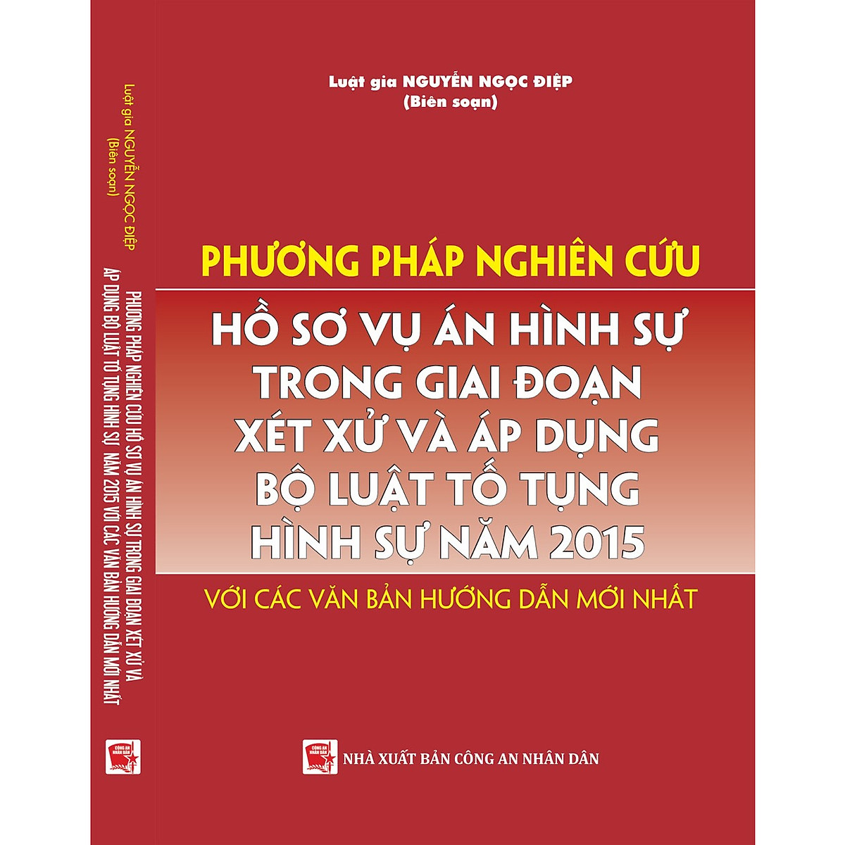Phương pháp nghiên cứu hồ sơ vụ án hình sự trong giai đoạn xét xử và áp dụng Bộ luật tố tụng hình sự năm 2015 với các văn bản hướng dẫn mới nhất