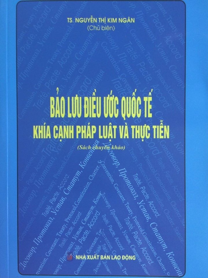 Sách Bảo lưu điều ước quốc tế khía cạnh pháp luật và thực tiễn – TS Nguyễn Thị Kim Ngân