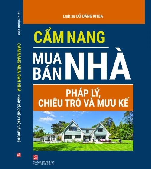 Sách Cẩm nang mua bán nhà – Pháp lý, chiêu trò và mưu kế
