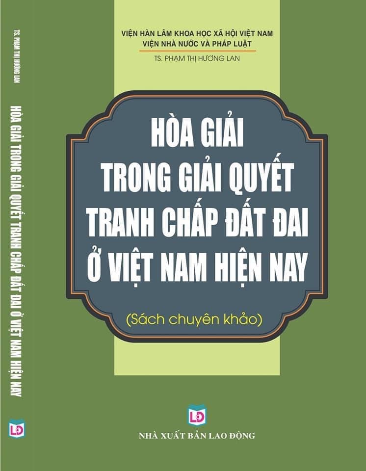 Hòa giải trong giải quyết tranh chấp đất đai ở Việt Nam hiện nay