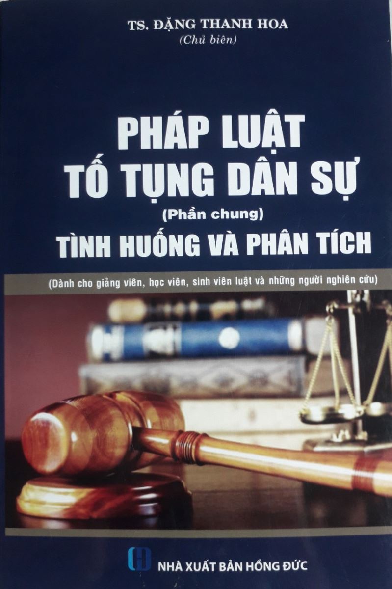 Sách Pháp luật tố tụng dân sự tình huống và phân tích (Phần chung)