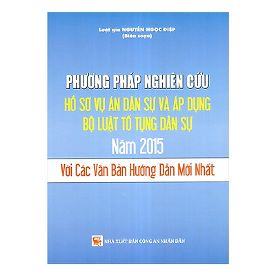 Sách Phương Pháp Nghiên Cứu Hồ Sơ Vụ Án Dân Sự Và Áp Dụng Bộ Luật