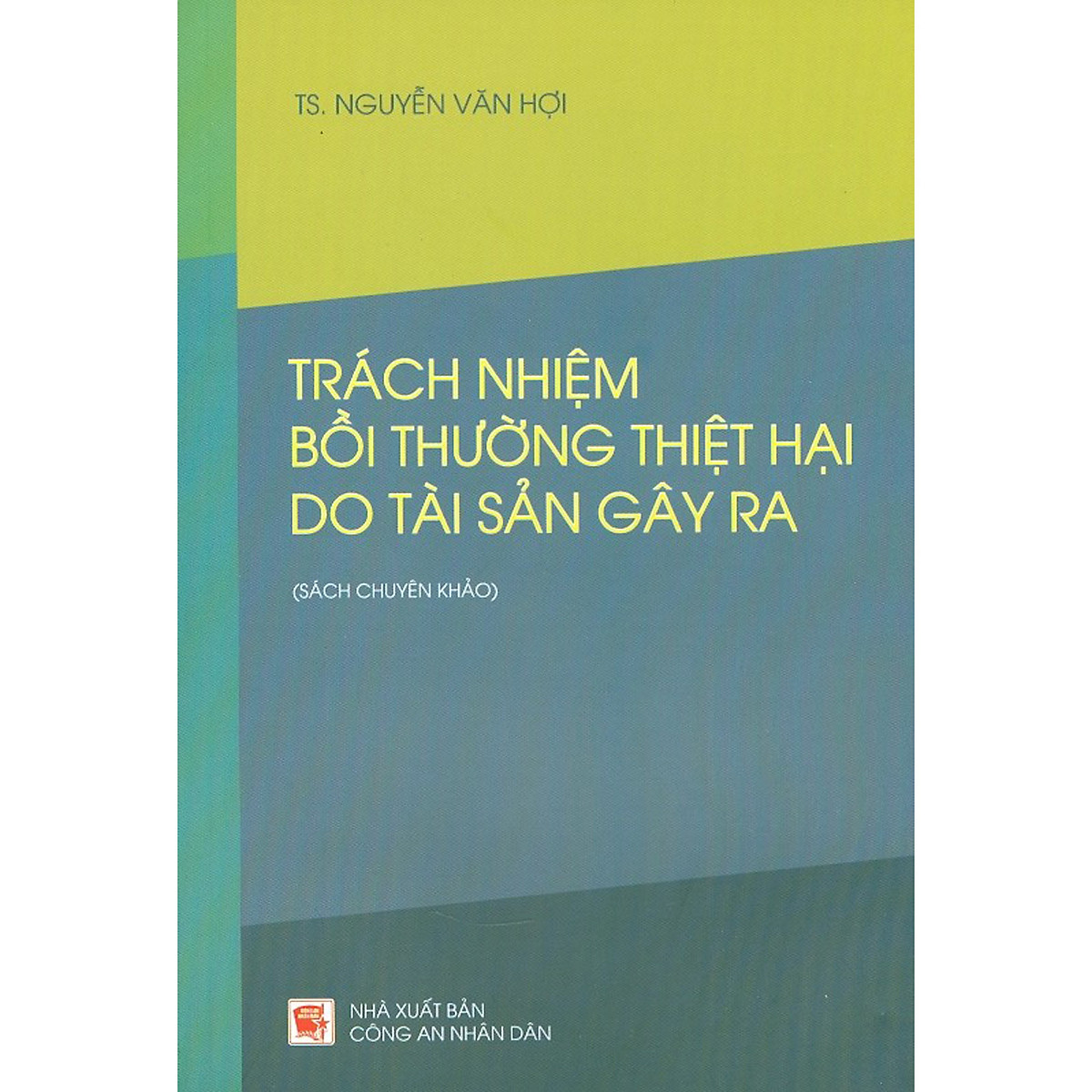 Trách nhiệm bồi thường thiệt hại do tài sản gây ra -TS. Nguyễn Văn Hợi
