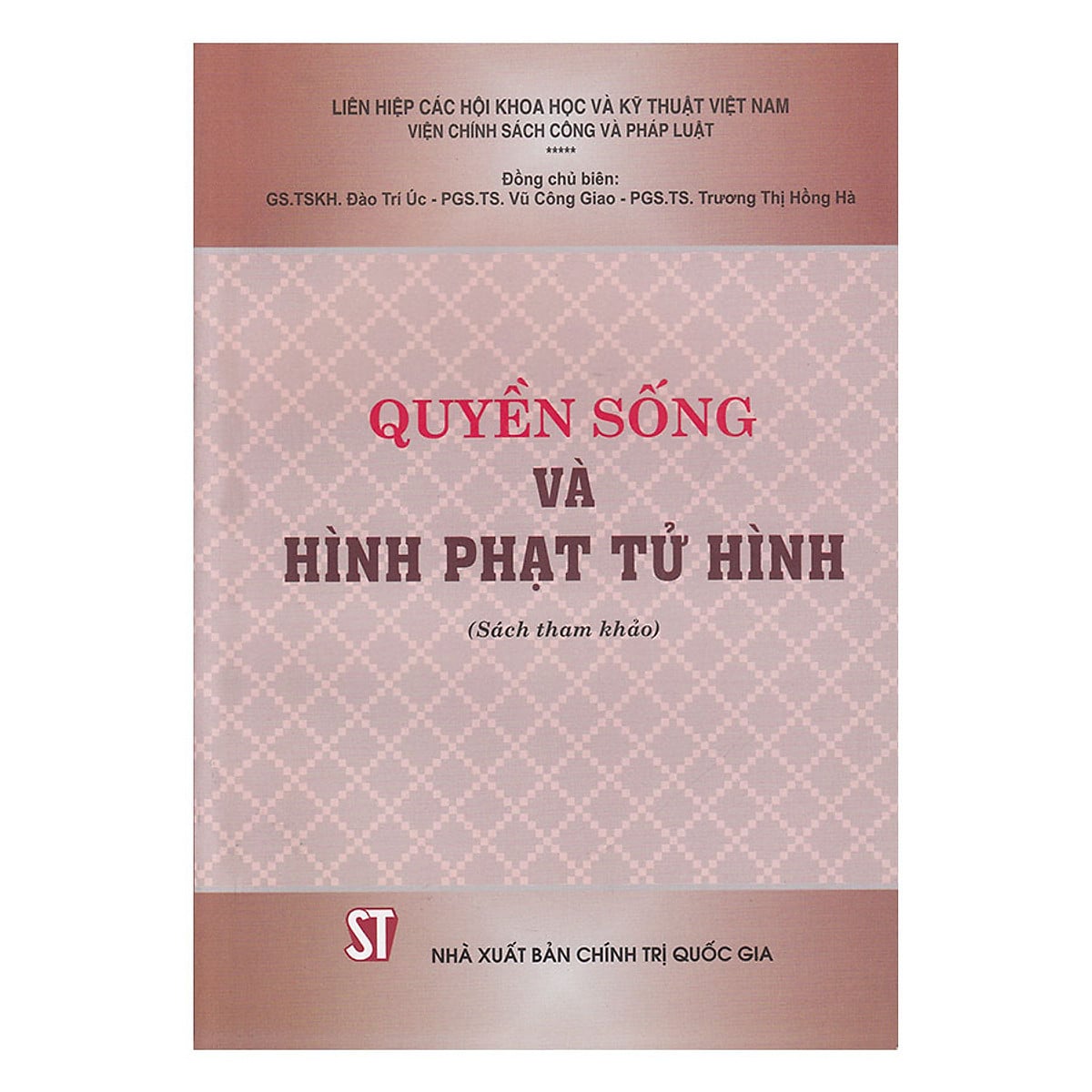 Sách tham khảo Quyền sống và hình phạt tử hình