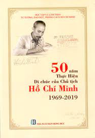 Sách 50 năm thực hiện di chúc của Chủ tịch Hồ Chí Minh 1969-2019