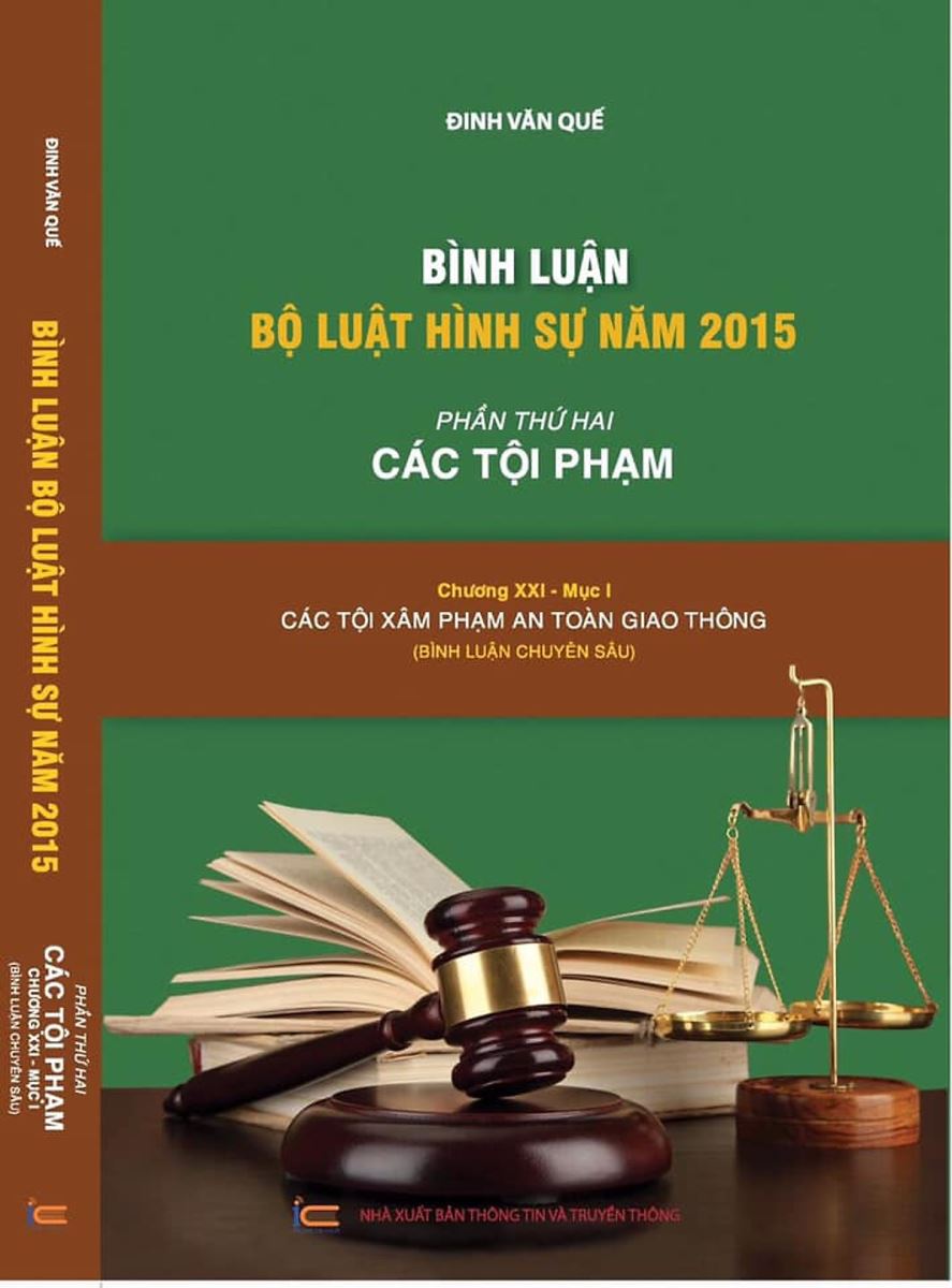 Sách Bình luận Bộ Luật hình sự năm 2015 - Các tội xâm phạm an toàn ...