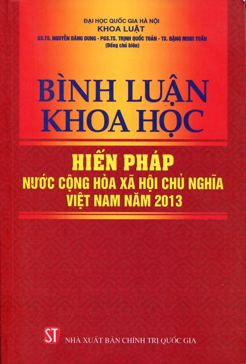 Sách Bình luận khoa học Hiến pháp nước Cộng hòa xã hội chủ nghĩa Việt Nam năm 2013