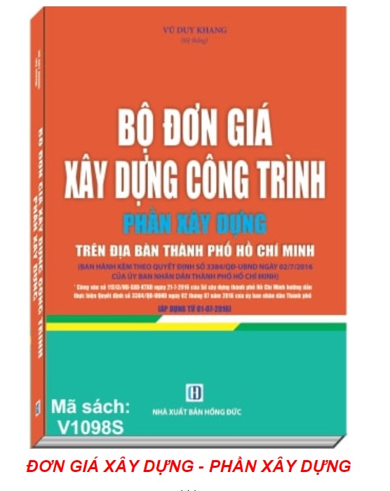 Bộ đơn giá xây dựng công trình trên địa bàn Thành phố Hồ Chí Minh - Phần xây dựng