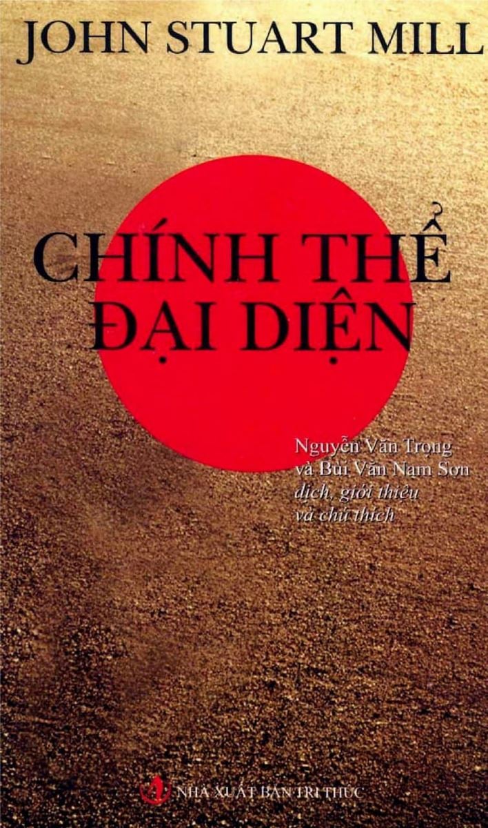 Chính Thể đại diện - John Stuart Mill (Nguyễn Văn Trọng và Bùi Văn Nam Sơn dịch)