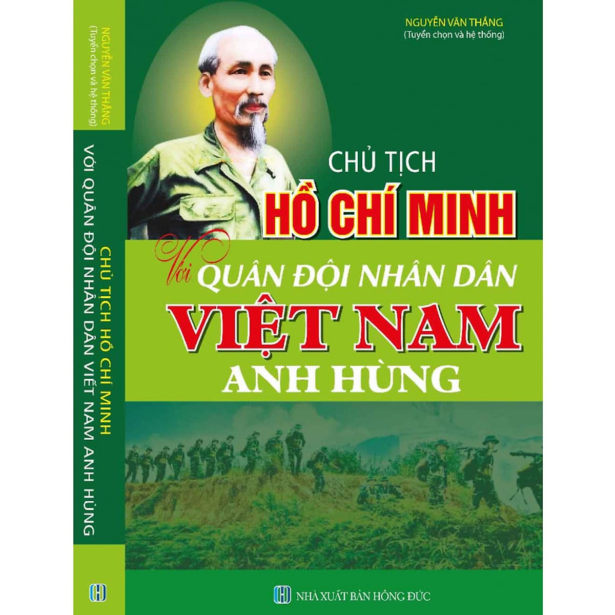 Sách Chủ tịch Hồ Chí Minh với quân đội nhân dân Việt Nam Anh Hùng